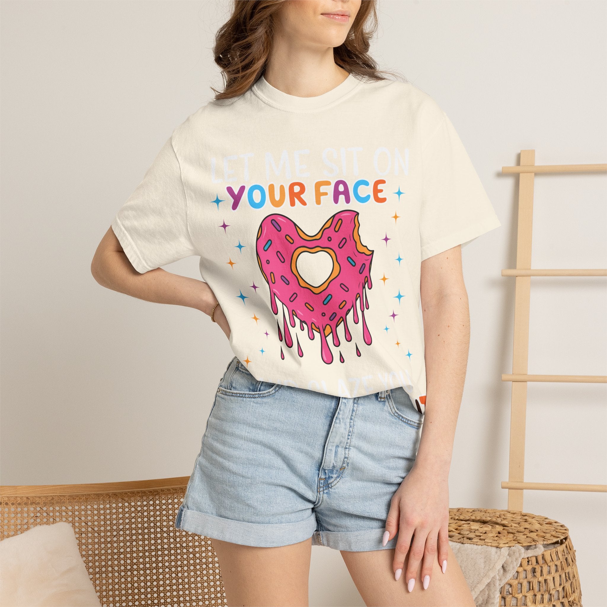 T-Shirt — "Let Me Sit On Your Face Like a Donut" Cute Drippy Donut Graphic Tee
